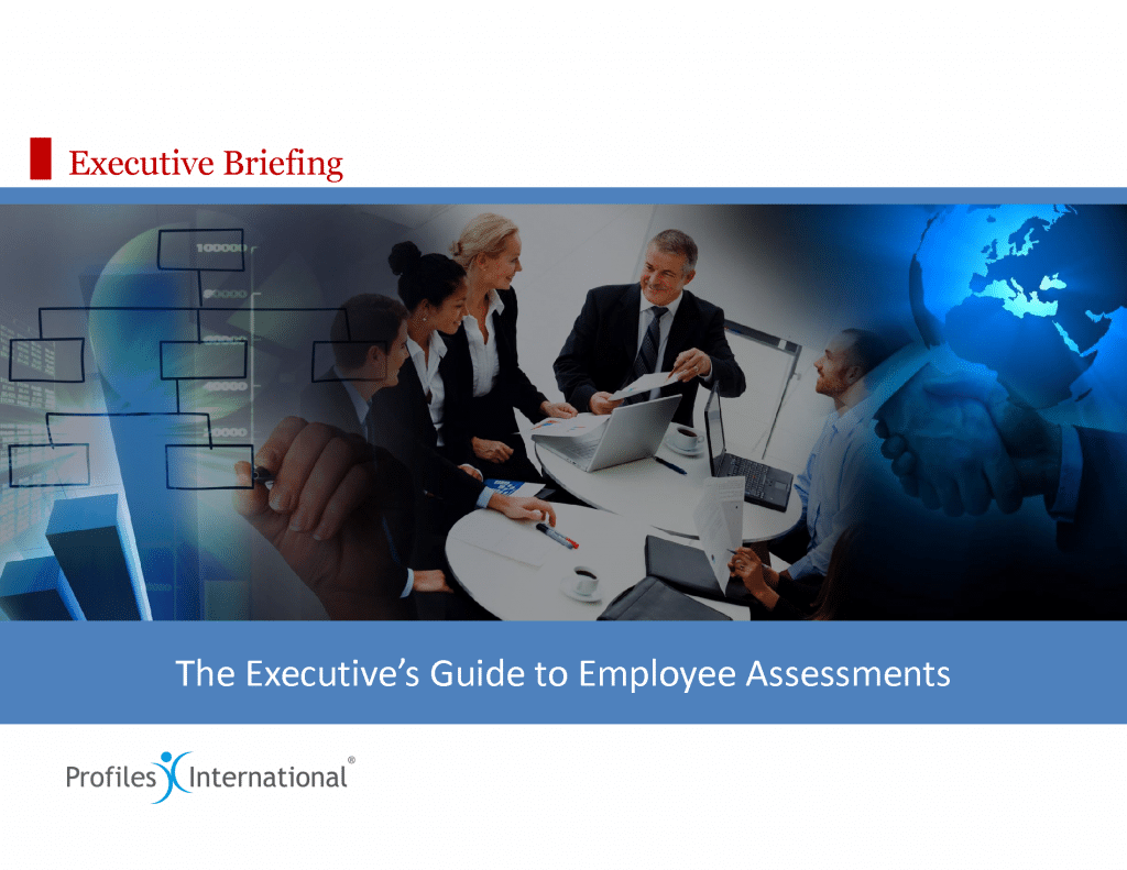 Executive Guide to Employee Assessments Profiles Incorporated