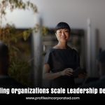 How Do Leading Organizations Scale Leadership Development?